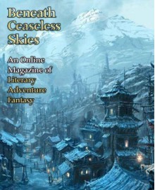 Beneath Ceaseless Skies Issue #39 - Richard Parks, K.J. Kabza, Scott H. Andrews