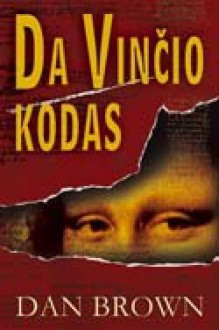 Da Vincio Kodas - Dan Brown, Indrė Žakevičienė