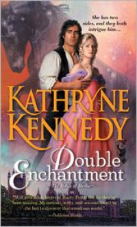 Double Enchantment (The Relics of Merlin) - Kathryne Kennedy