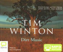 Dirt Music: Library Edition - Tim Winton