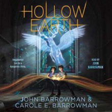 Hollow Earth (Audio) - John Barrowman, Carole E. Barrowman