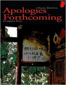 Apologies Forthcoming - Xujun Eberlein