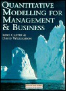 Quantitative Modelling for Management and Business - David Williamson