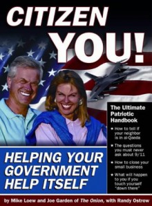 Citizen You!: Helping Your Government Help Itself - Joe Garden, Joe Garden, Mike Loew