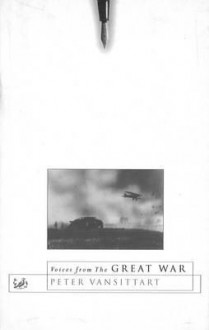 Voices From the Great War - Peter Vansittart