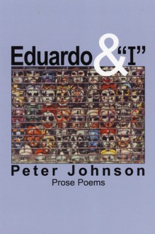 Eduardo & I - Peter Johnson