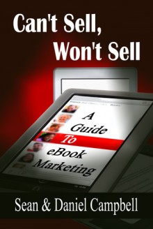 Can't Sell, Won't Sell - Daniel Campbell