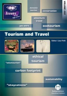 Tourism and Travel. Editor, Lisa Firth - Lisa Firth