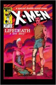 X-Men: Lifedeath - Arnold Drake, Barry Windsor-Smith, Chris Claremont