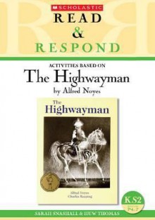 Highwayman (Read & Respond) - Huw Thomas, Sarah Snashall, Sarah Warburton, Charles Keeping