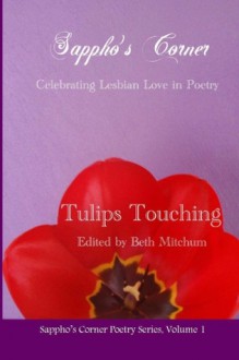 Tulips Touching - Beth Mitchum