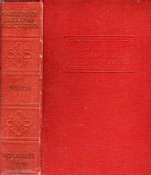 The Masterpiece Library of Short Stories: The Thousand Best Complete Tales of all Times and all Countries: Volume III: French & Volume IV: French - Gustave Flaubert, George Sand, Émile Zola, Alexandre Dumas-fils, Voltaire, Honoré de Balzac, Stendahl, Denis Diderot, Théophile Gautier, Prosper Mérimée, Alphonse Daudet, Ludovic Halévy, Alfred de Vigny, Marguerite de Navarre, Villiers de L'Isle-Adam, Edward Wright, Émil