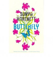 Butterfly - Sonya Hartnett