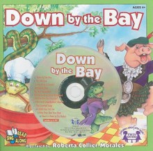 Down by the Bay [With CD (Audio)] - Roberta Collier-Morales