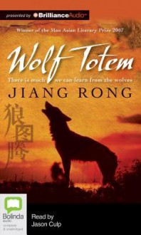 Wolf Totem - Jiang Rong