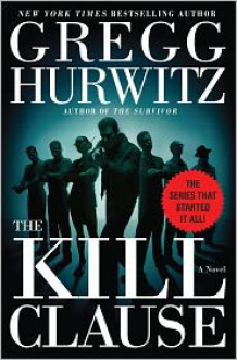 The Kill Clause - Gregg Hurwitz