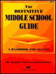 The Definitive Middle School Guide: A Handbook for Success - Imogene Forte, Sandra Schurr