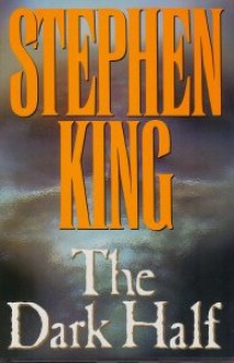 The Dark Half - Stephen King