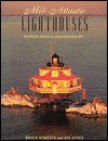 Mid-Atlantic Lighthouses - Ray Jones, Bruce Roberts