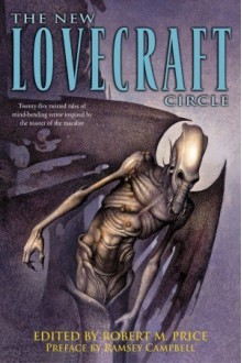 The New Lovecraft Circle - Robert M. Price