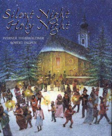 Silent Night, Holy Night - Werner Thuswaldner, Robert Ingpen