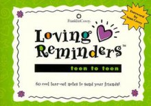 Loving Reminders for Teen to Teen [With Stickers] - Franklin Covey Company