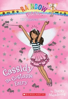 Cassidy the Costume Fairy (Princess Fairies #2) - Daisy Meadows