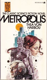 Metropolis - Thea von Harbou