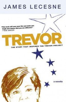 Trevor: a novella - James Lecesne