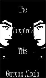 The Vampire's Tits - German Alcala