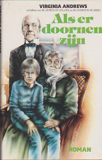 Als er doornen zijn - V.C. Andrews, V.C. Andrews, Parma van Loon