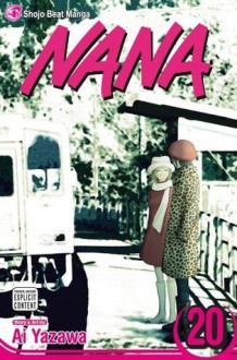 Nana, Vol. 20 - Ai Yazawa