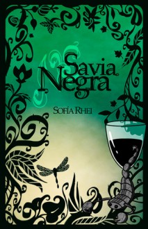 Savia Negra - Sofía Rhei