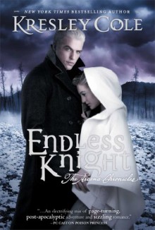 Endless Knight (The Arcana Chronicles #2) - Kresley Cole