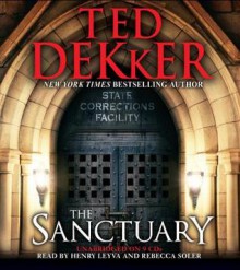 The Sanctuary - Ted Dekker