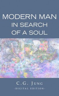 Modern Man in Search of a Soul - C.G. Jung