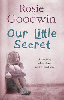 Our Little Secret - Rosie Goodwin