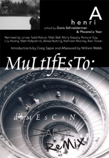 Multifesto: A Henri D'Mescan Remix - Davis Schneiderman