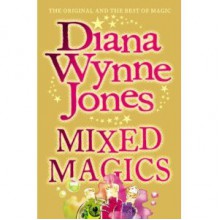 Mixed Magics - Diana Wynne Jones