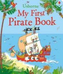 My First Pirate Book - Struan Reid