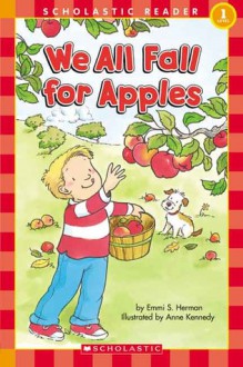 We All Fall For Apples - Emmi S. Herman