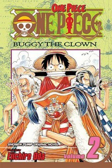 One Piece, Volume 2: Buggy the Clown - Eiichiro Oda