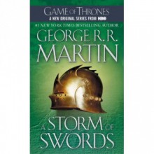 A Storm of Swords - George R.R. Martin