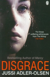 Disgrace - Jussi Adler-Olsen