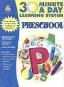 30 Minutes a Day: Preschool (30 Minute a Day Learning System) - Brighter Minds