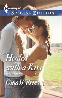 Healed with a Kiss - Gina Wilkins