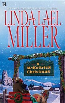 A McKettrick Christmas (McKettricks, #10) - Linda Lael Miller