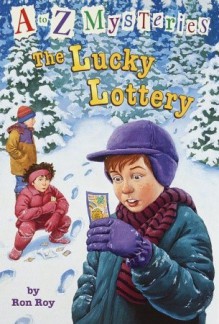 The Lucky Lottery - Ron Roy, John Steven Gurney