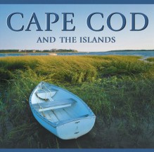 Cape Cod and the Islands - Tanya Lloyd Kyi, Elaine Jones