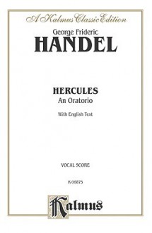 Hercules (1745): Satb with Ssatbb Soli (Orch.) (English Language Edition) - Georg Friedrich Händel